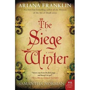 The Siege Winter -- Ariana Franklin